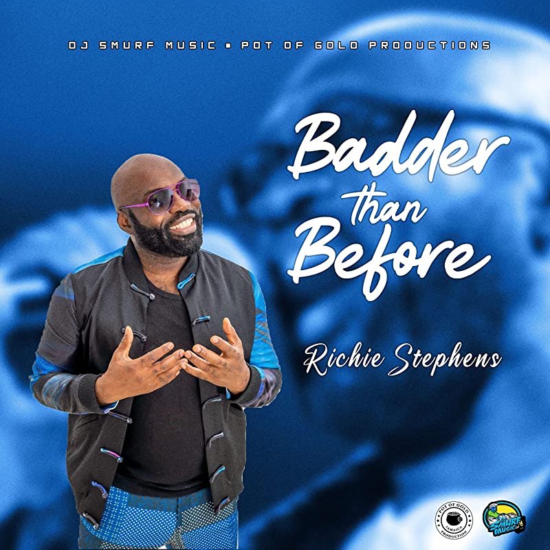 Release Richie Stephens Badder Than Before
