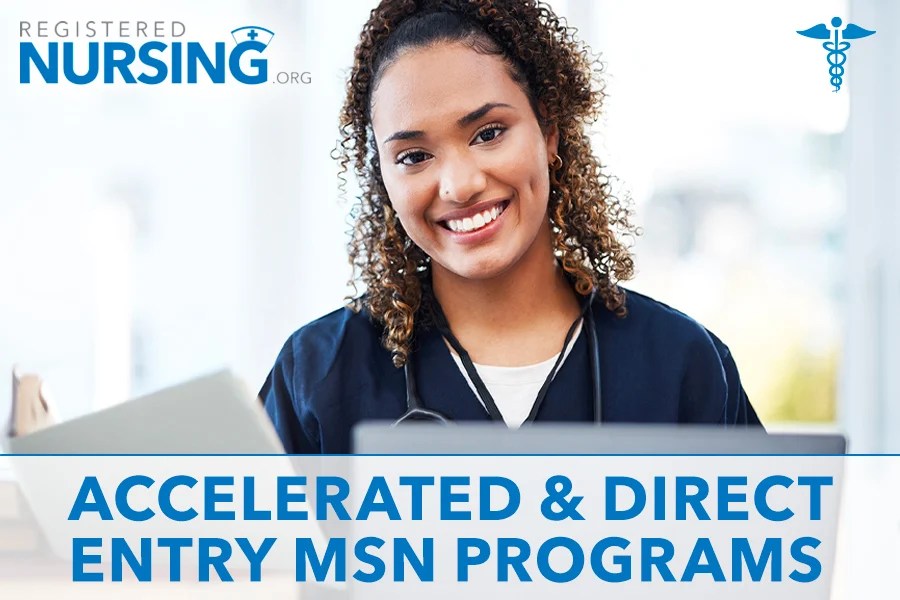 Direct Entry MSN Programs Considering an Accelerated MSN?