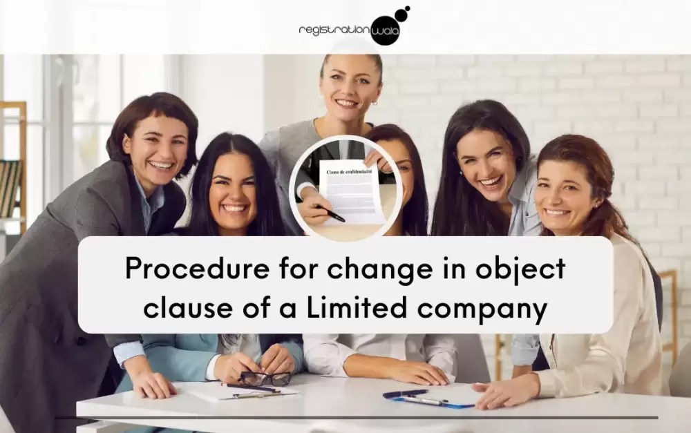 Procedure for change in object clause of a Limited company