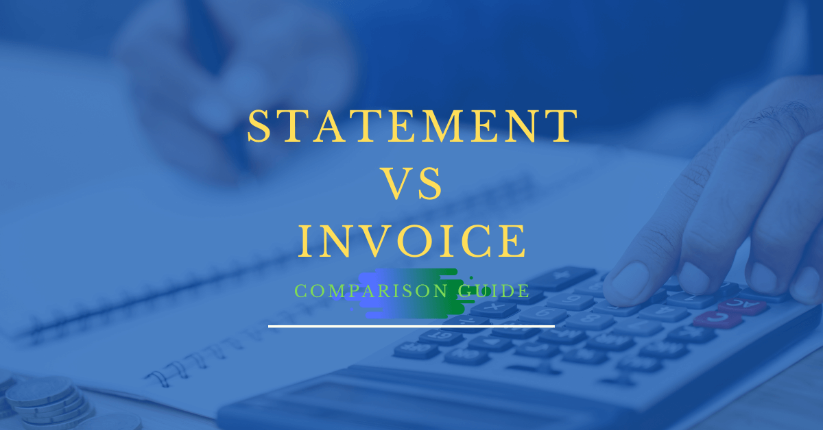 Statement vs Invoice Comparison Guide ReliaBills