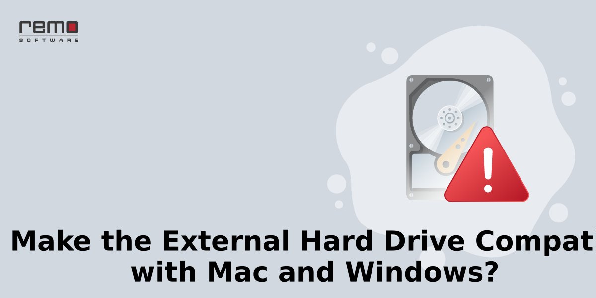 Make External Hard Drive Compatible With Mac And Windows
