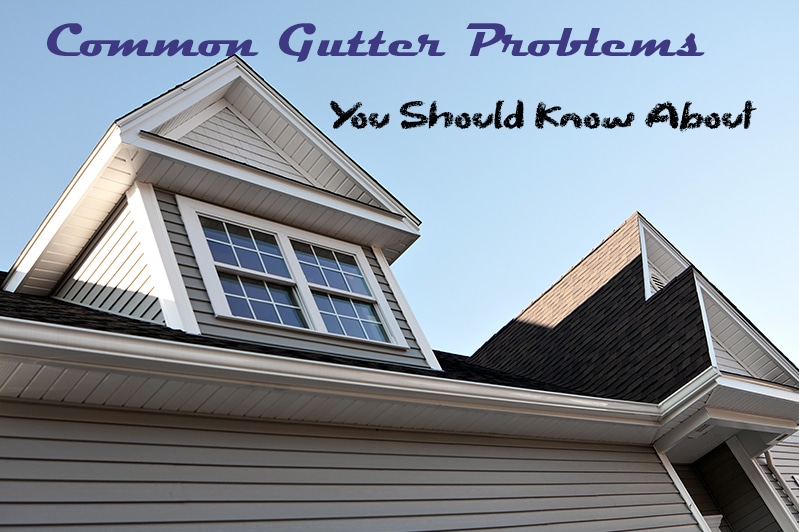 5 Most Common Gutter Problems & Solutions RENCO Roofing