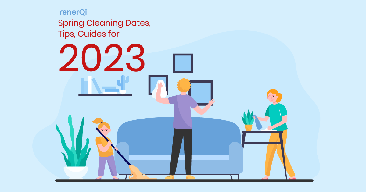 2023 Spring Cleaning Checklist, Auspicious Dates & Guides RenerQi