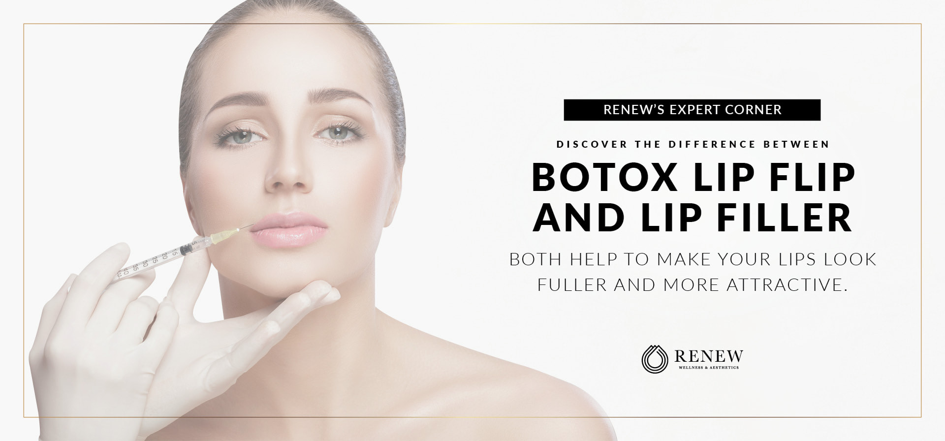 Botox Lip Flip Vs. Lip Filler Renew Wellness & Aesthetics