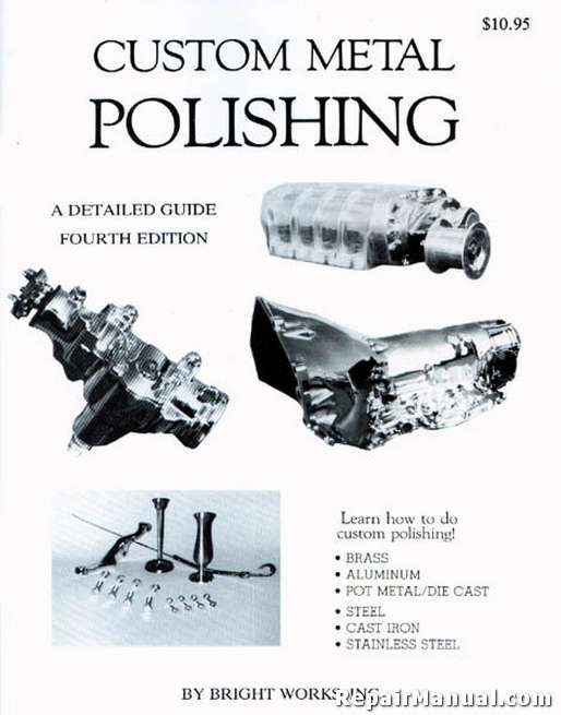 Custom Metal Polishing Manual Polish like the Pros