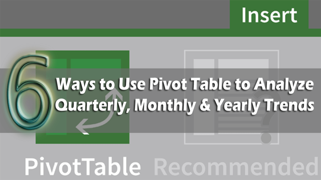 how-to-add-years-quarters-pivot-table-brokeasshome