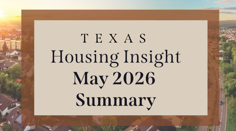 Texas Housing Insight May 2026 Summary Republic Title