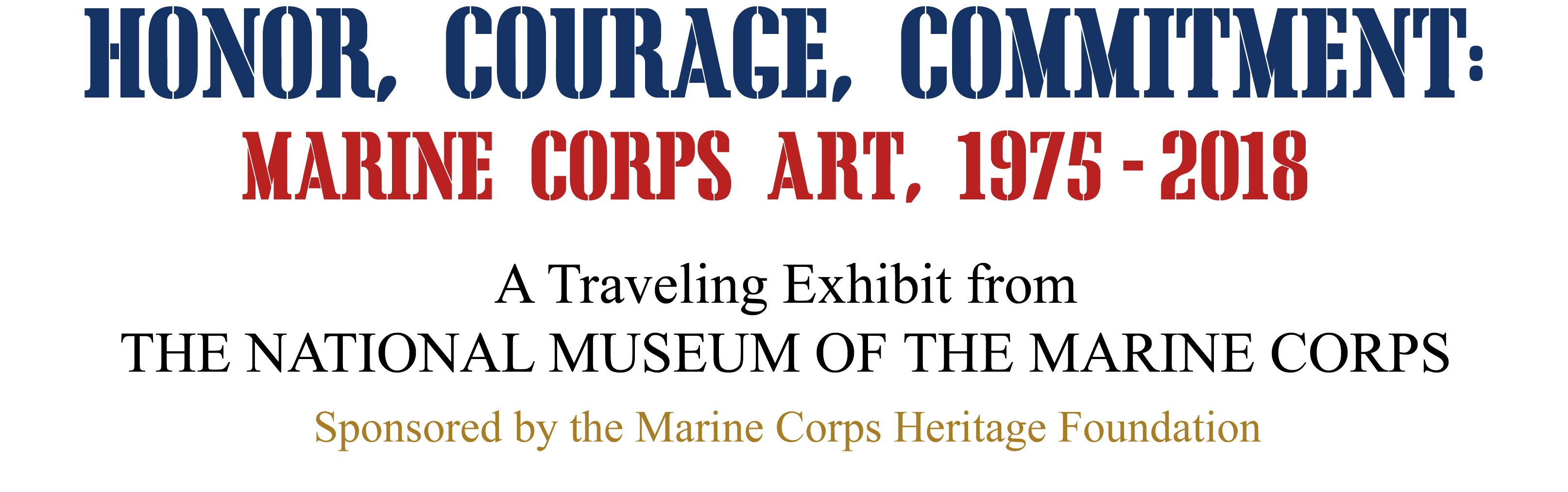 Honor Courage Commitment National Museum of the Marine Corps