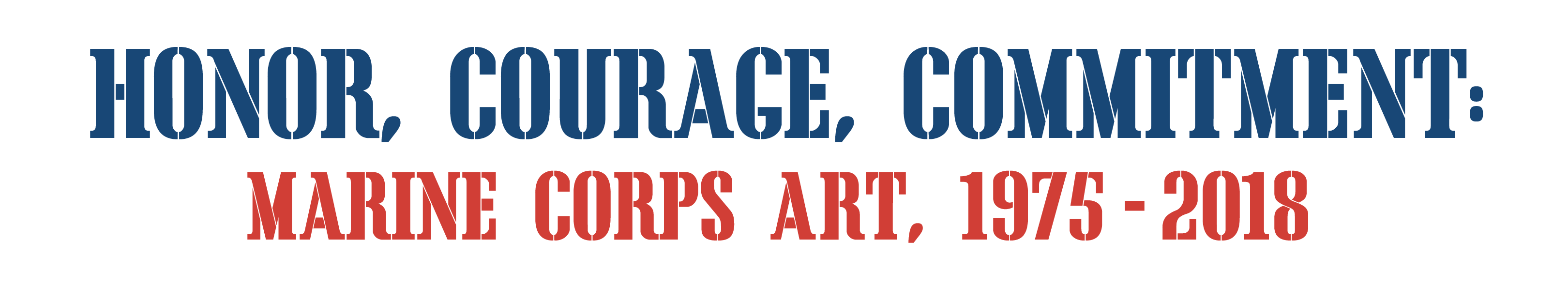 Honor Courage Commitment National Museum of the Marine Corps