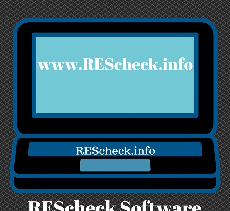 Which type of REScheck software should you create your REScheck report