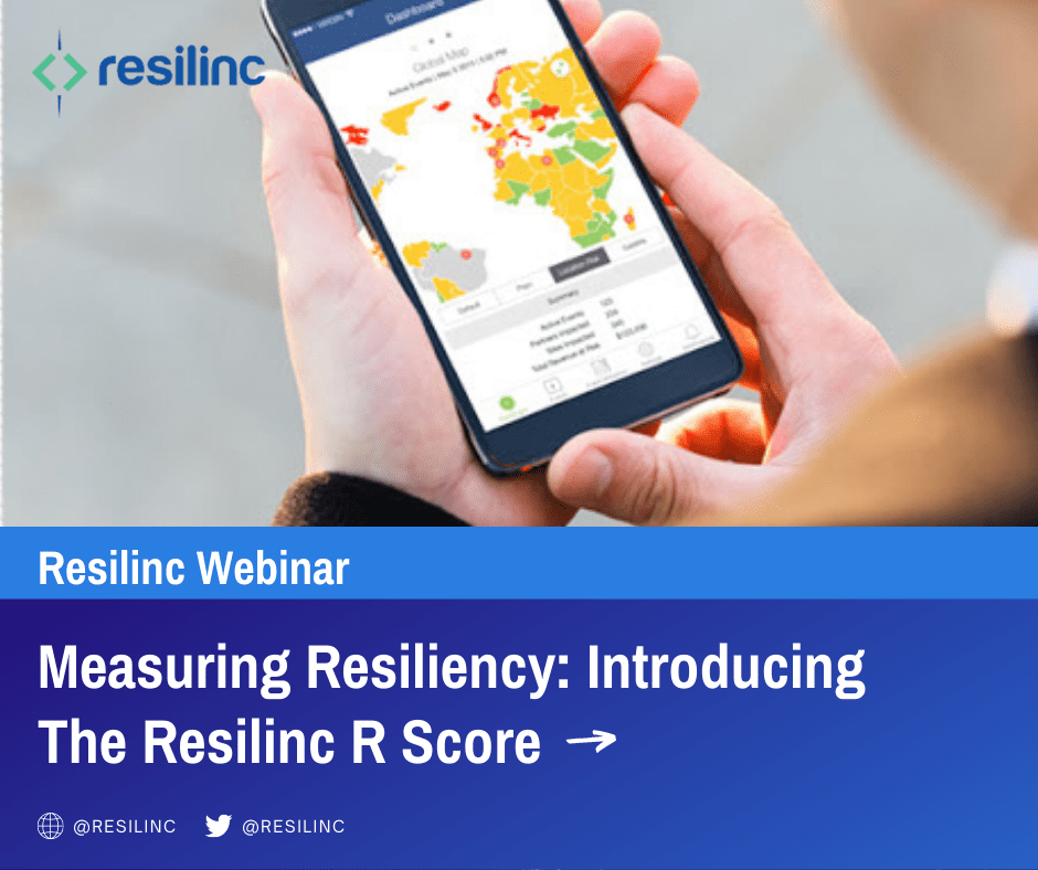 Measuring Resiliency Introducing The Resilinc R Score Resilinc