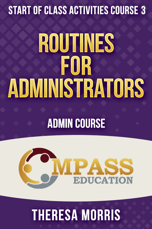 Start of Class Activities Course 3 Routines for Administrators Admin Course Responsive Learning