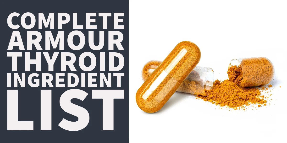 Armour Thyroid Ingredient List What You’re Really Taking