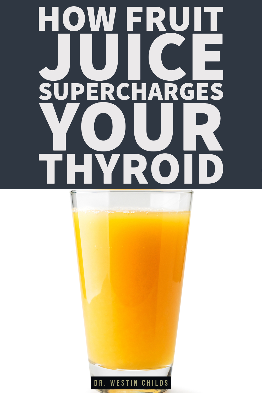 Why Hypothyroid Patients Should Drink Fruit Juice Daily