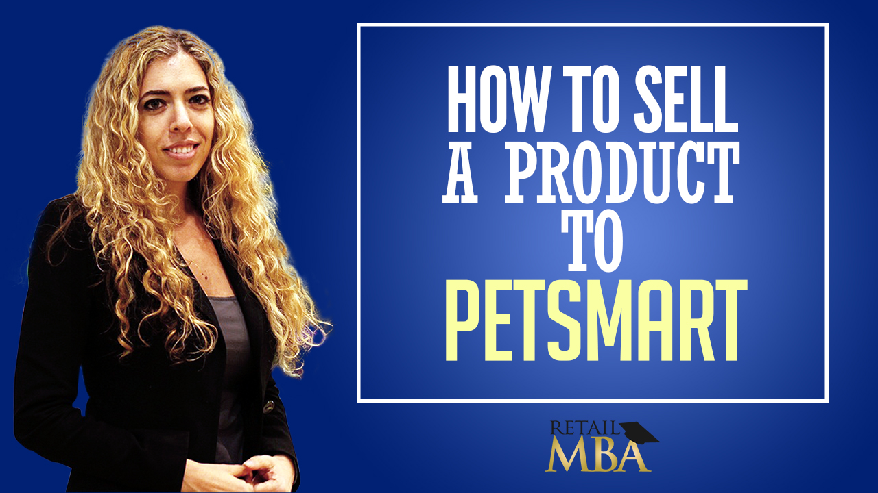How to Sell to Pet Smart & a Pet Smart Vendor Retail MBA