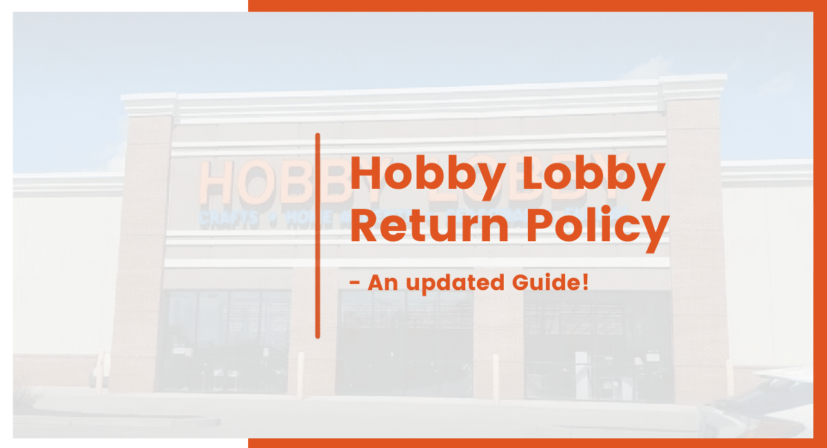 Hobby Lobby Return Policy Sale Items at Michael Beckman blog