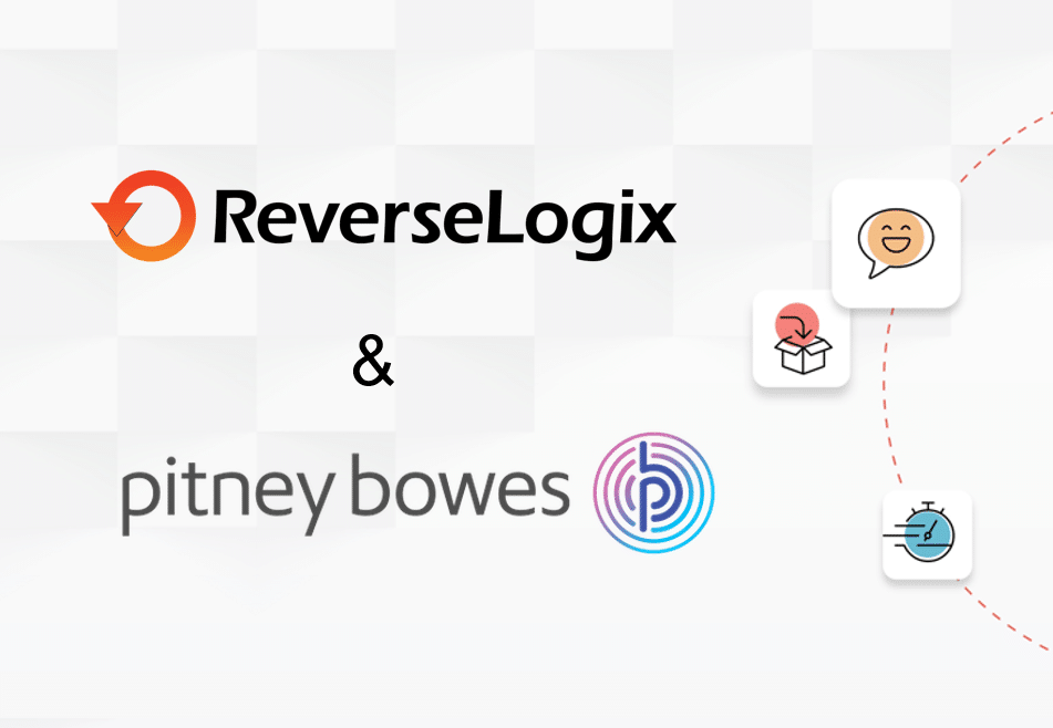 ReverseLogix and Pitney Bowes Launch Partnership for Consolidated
