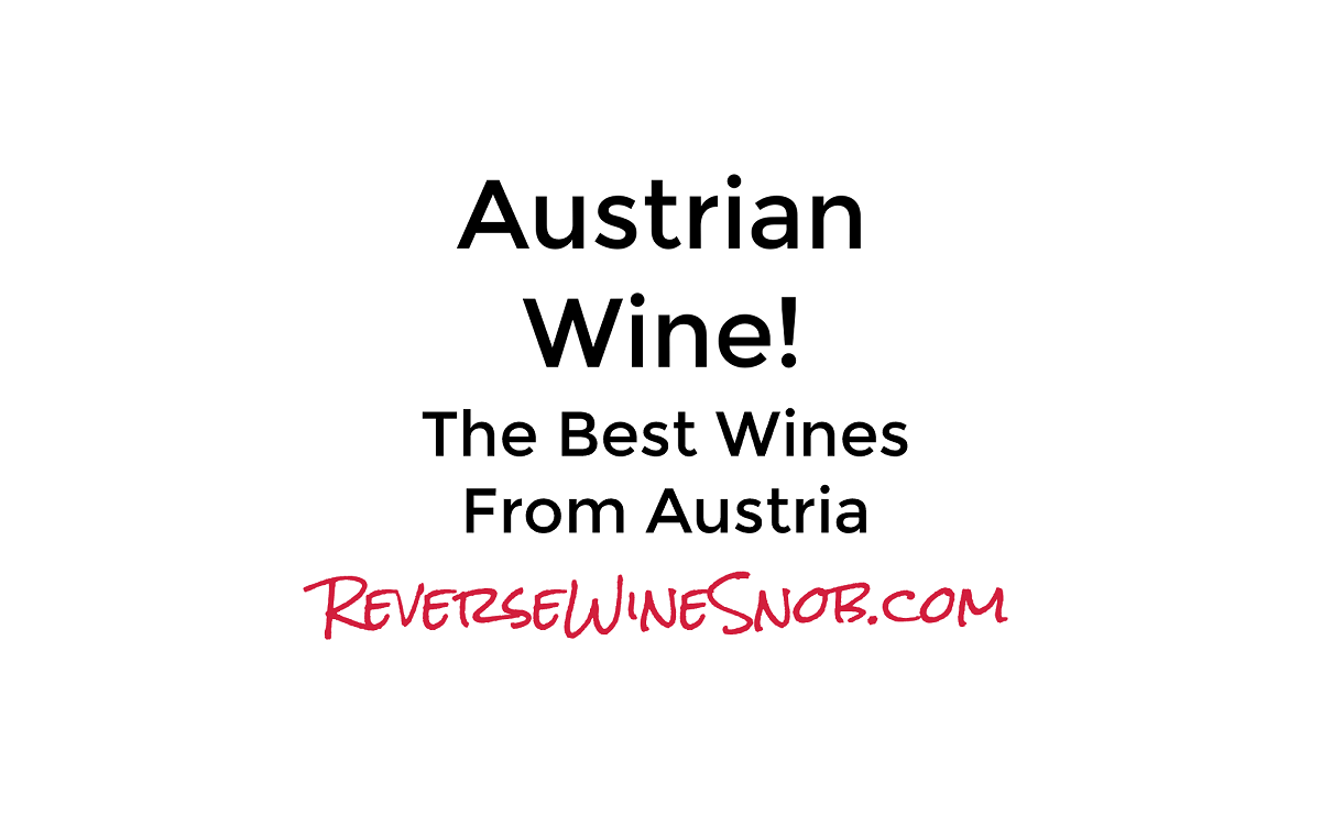 Austrian Wine The Best Wines From Austria