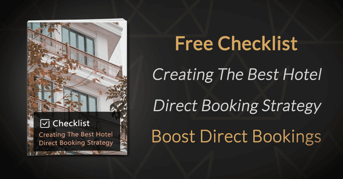 Checklist Creating The Best Hotel Direct Booking Strategy