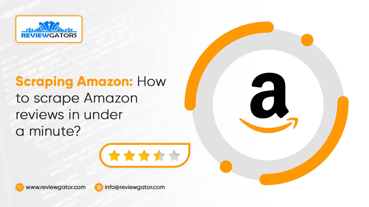 Scraping Amazon How to scrape Amazon reviews in under a minute