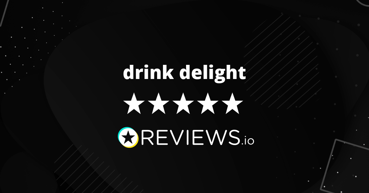 drink delight Reviews Read Reviews on Before You