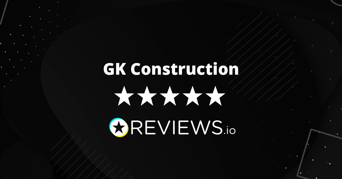 GK Construction Reviews Read Reviews on