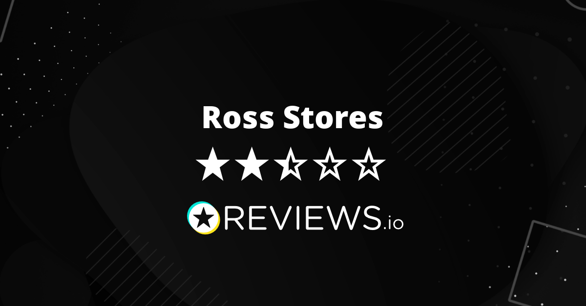 Ross Stores Reviews Read Reviews on Before You Buy