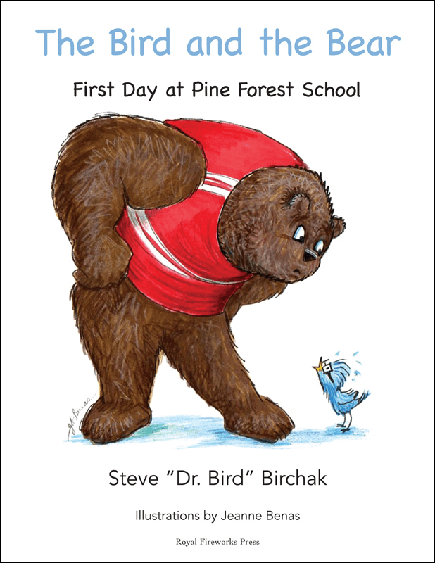 The Bird and the Bear by Birchak, Dr. Stephen Royal Fireworks Press