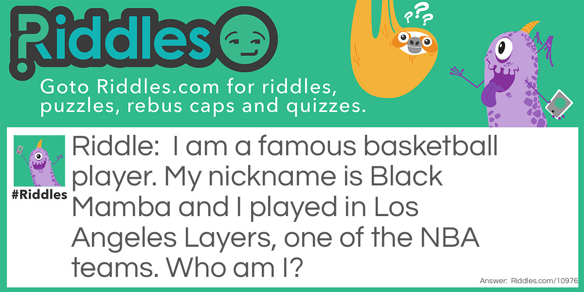 A Basketball Player... Riddle And Answer