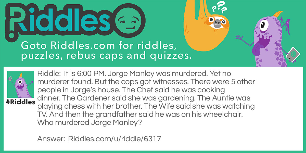 Very Hard Riddle, Murder Mystery