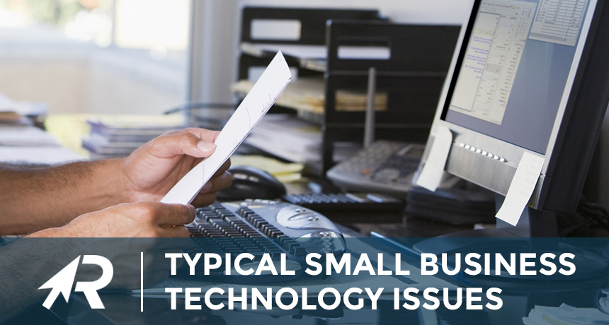 Typical Small Business Technology Issues RightClick IT