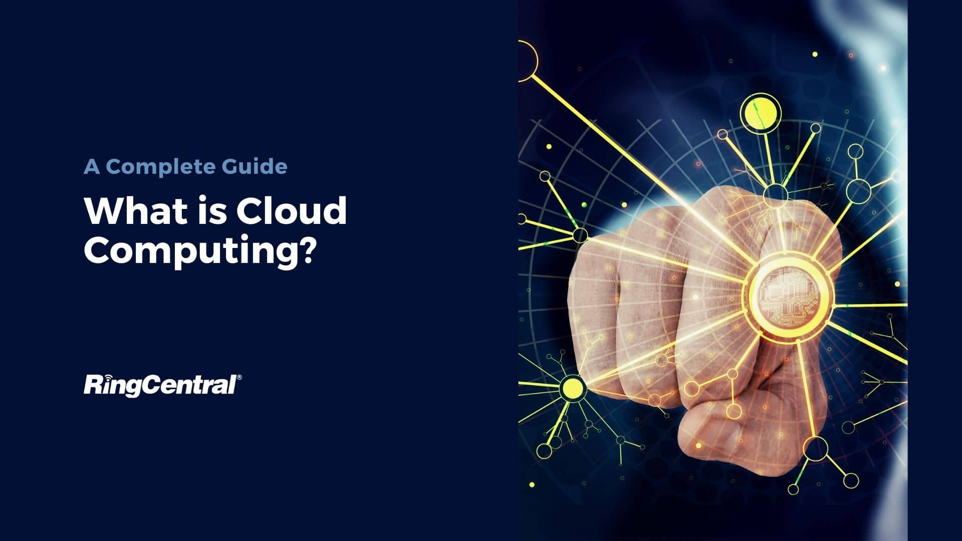 What is Cloud Computing? A Complete Guide RingCentral UK Blog