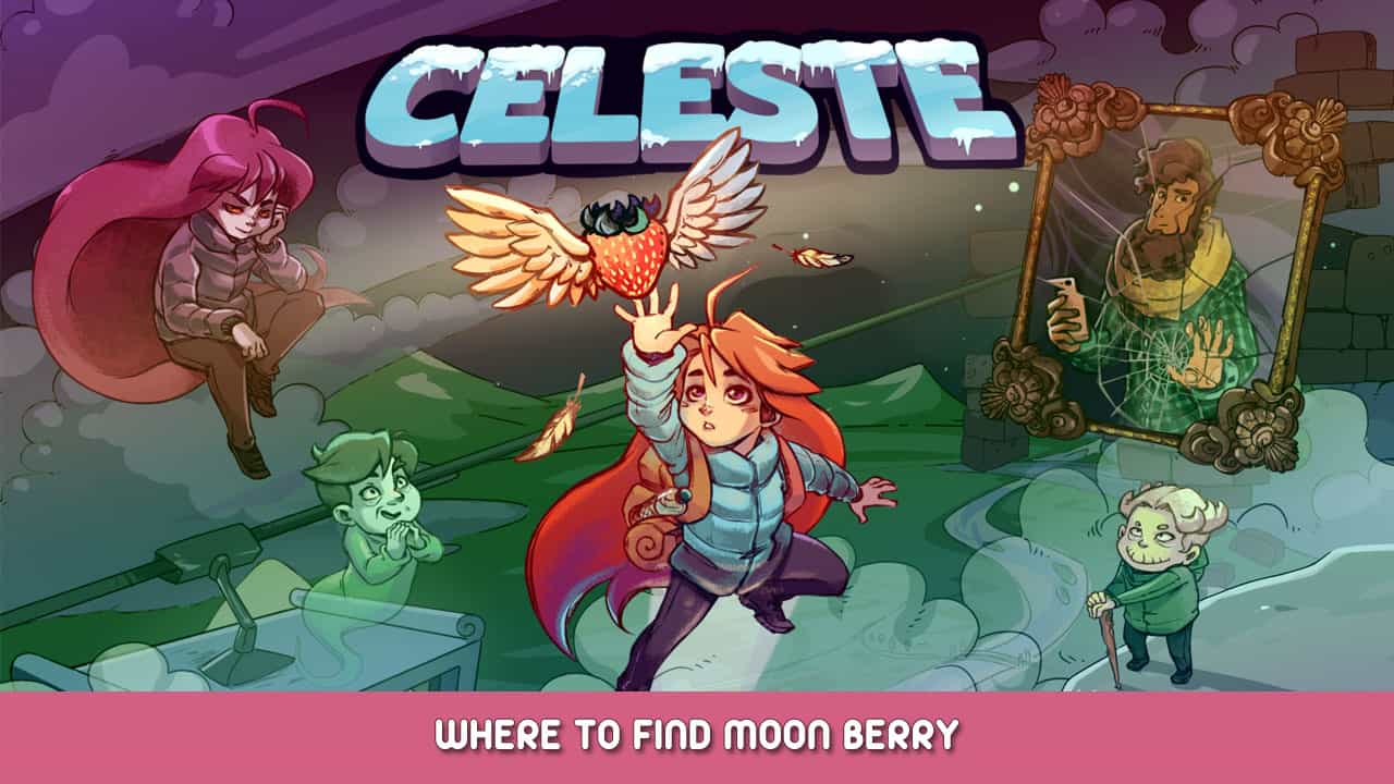 Celeste Where to Find Moon Berry
