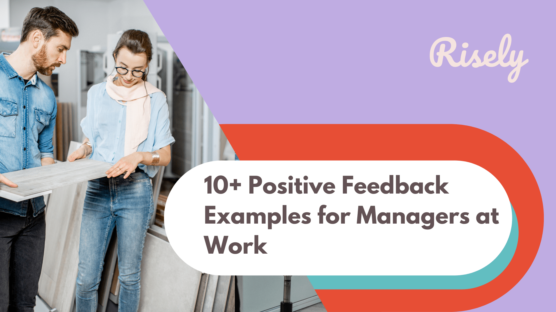 10+ Positive Feedback Examples for Managers at Work Risely