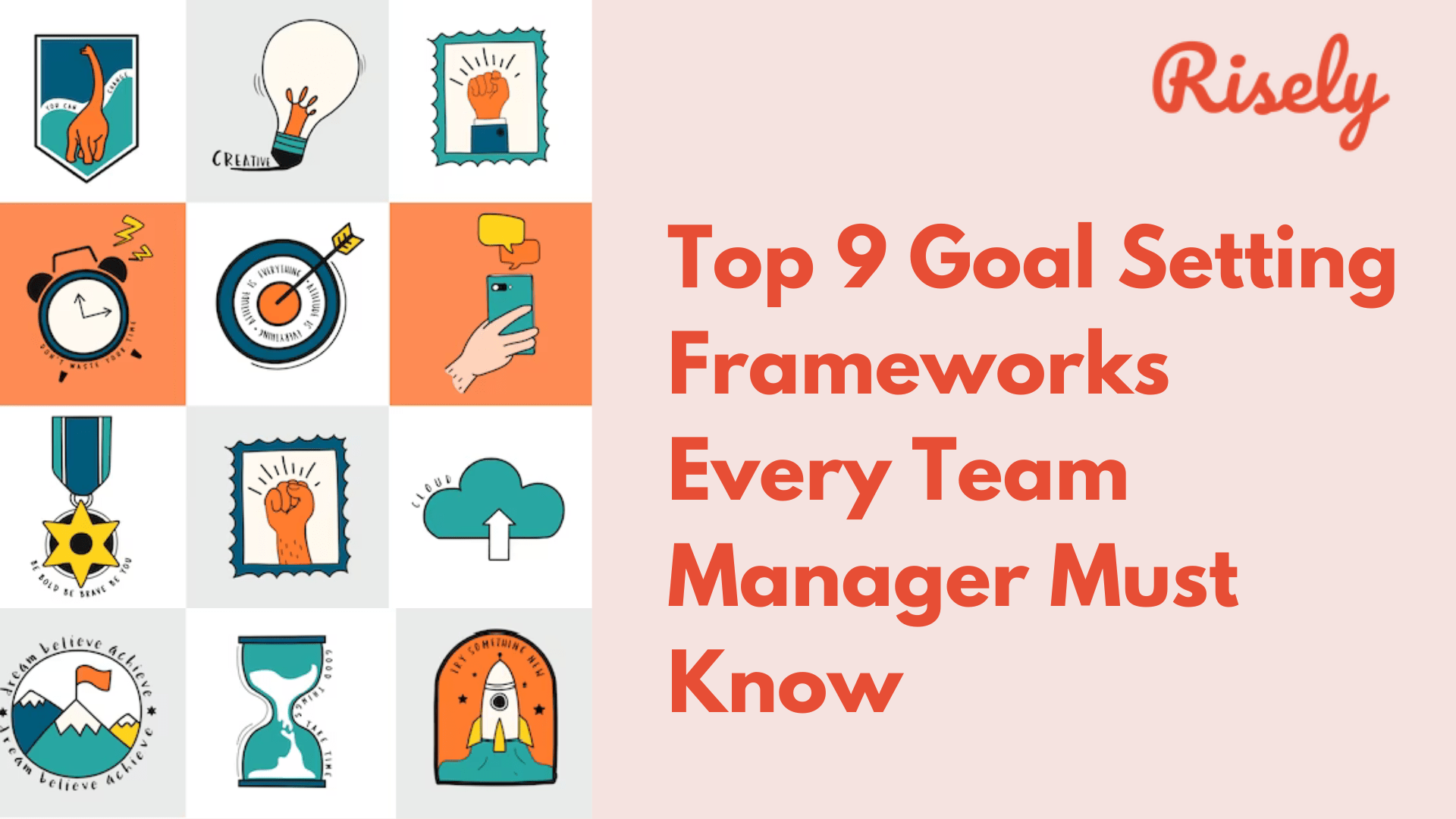 Top 9 GoalSetting Frameworks Every Team Manager Must Know Risely