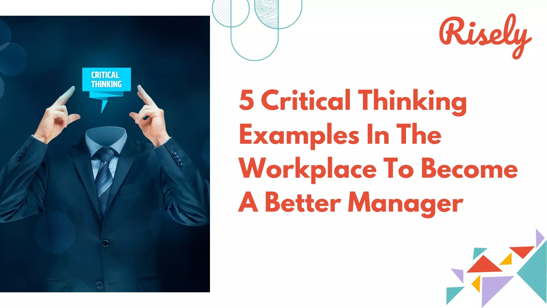 5 Critical Thinking Examples In The Workplace To A Better