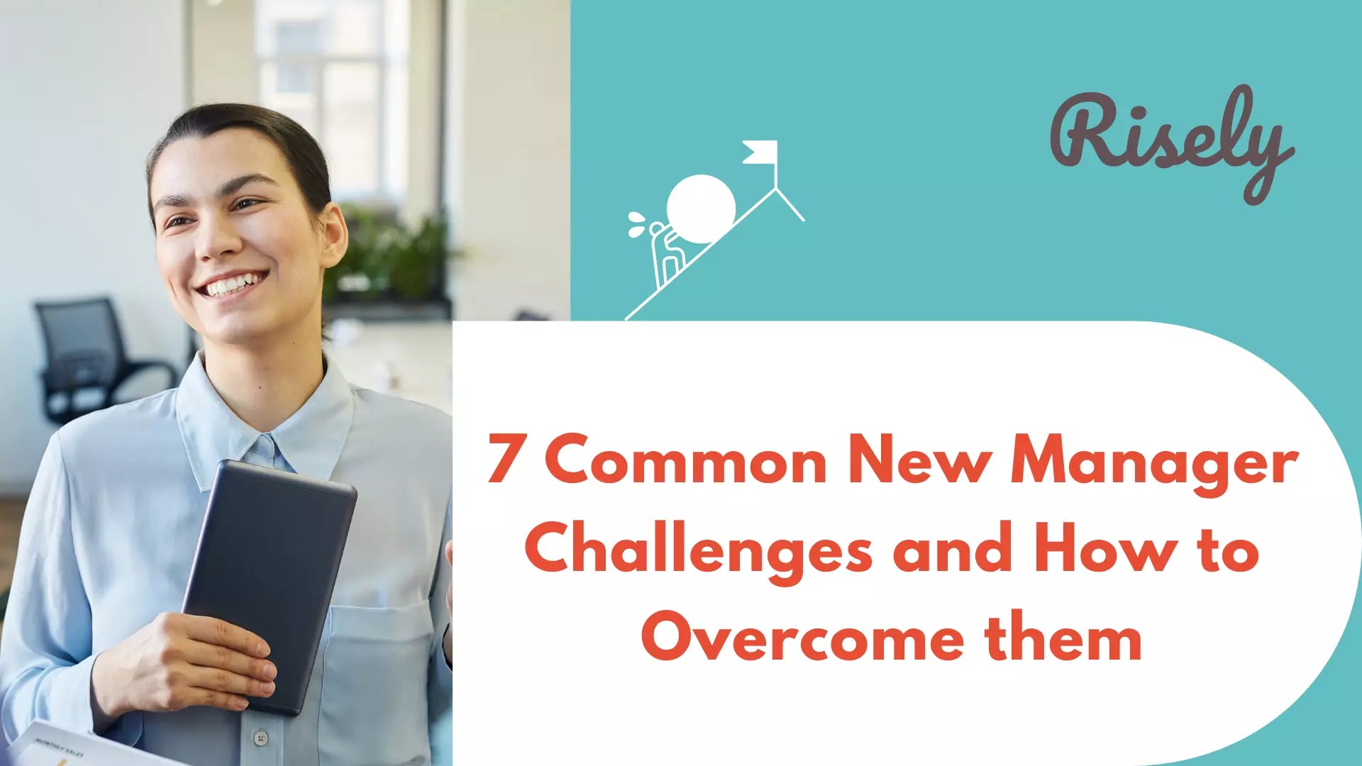7 Common New Manager Challenges and How to them Risely