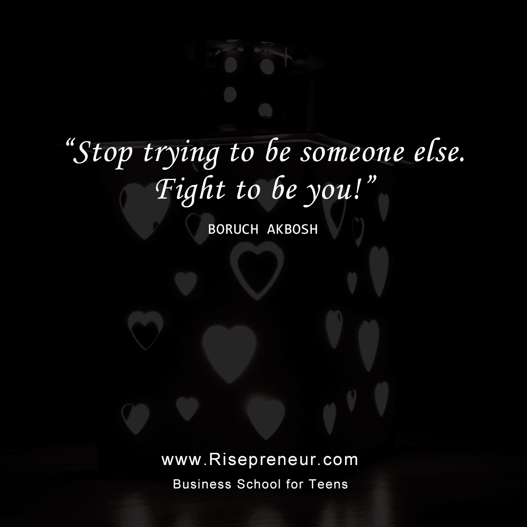 Stop trying to be someone else. Fight to be you! Online Business
