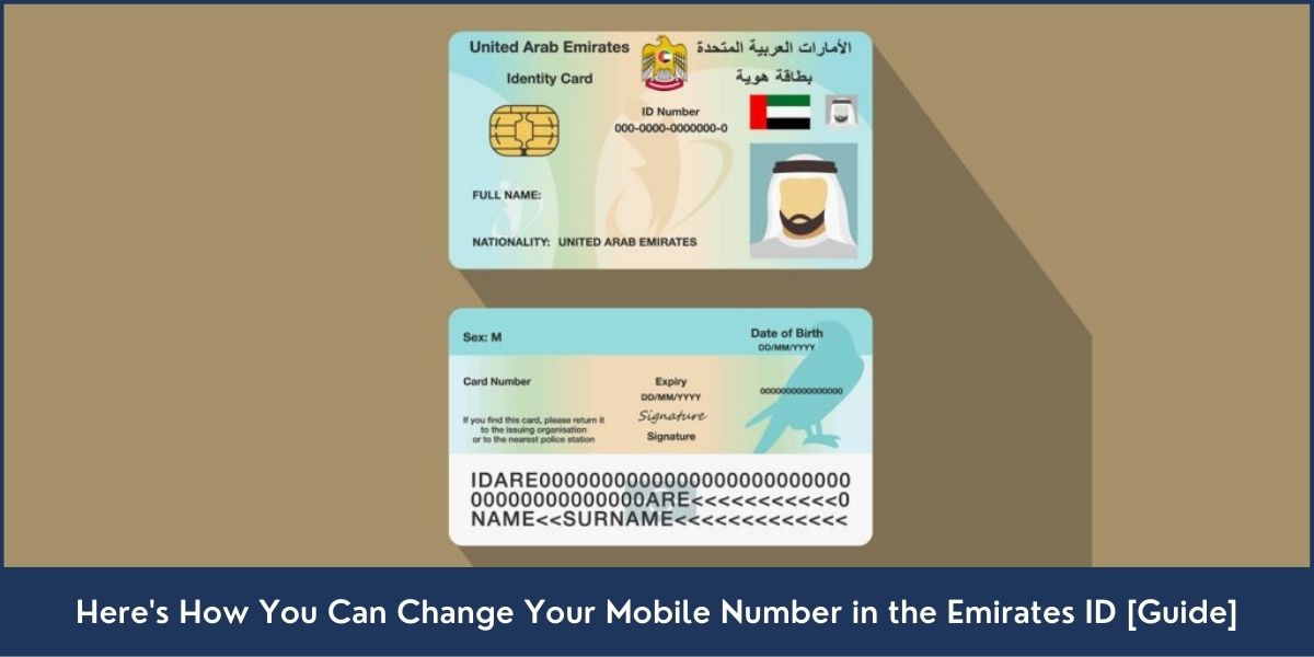 Here's How You Can Change Your Mobile Number in the Emirates ID [Guide