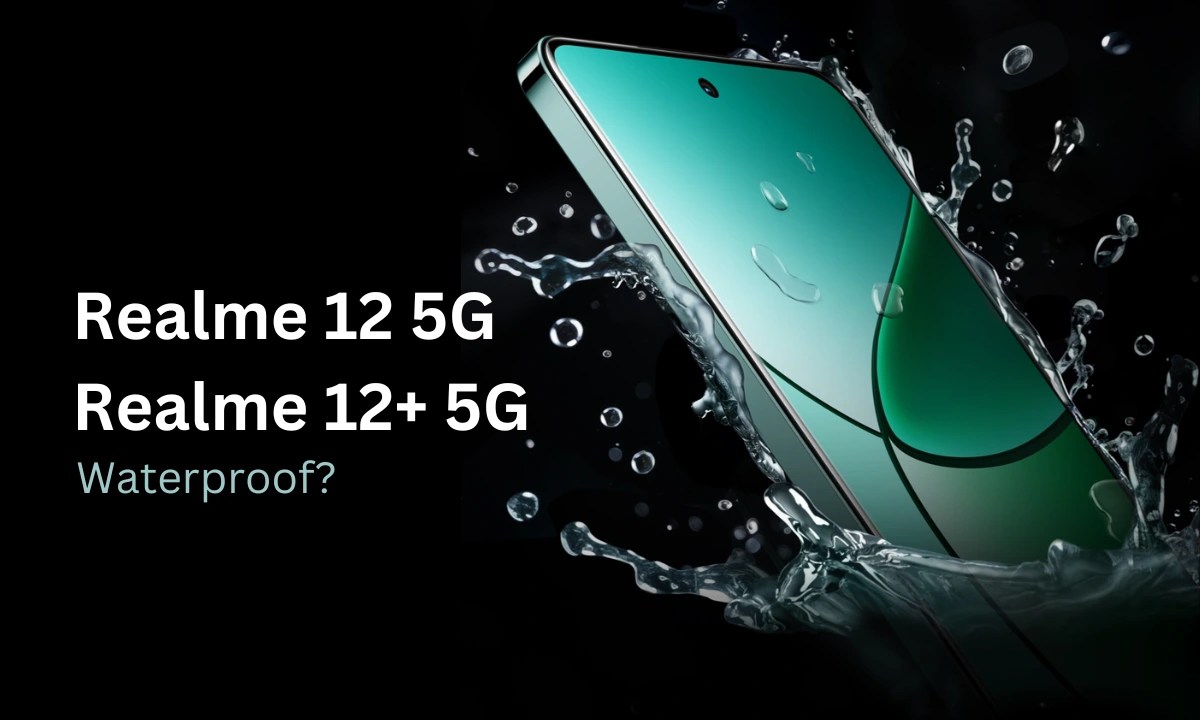 Is Realme 12 5G and 12+ 5G Waterproof?
