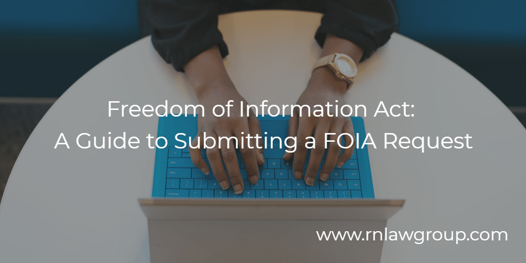 Freedom of Information Act A Guide to Submitting a FOIA Request