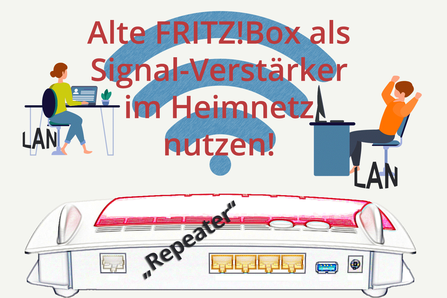Alte FritzBox als Repeater im nutzen ROCK DEINEN PC