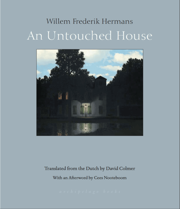 on An Untouched House, a novella by Willem Frederik Hermans, translated