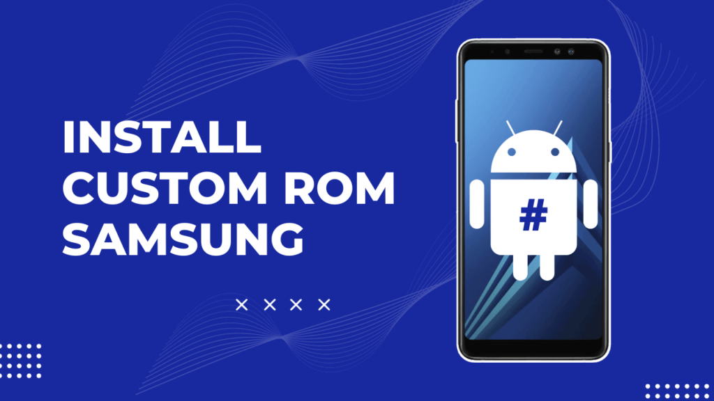 Samsung Galaxy A40 Custom ROM Installation (Easiest Way)