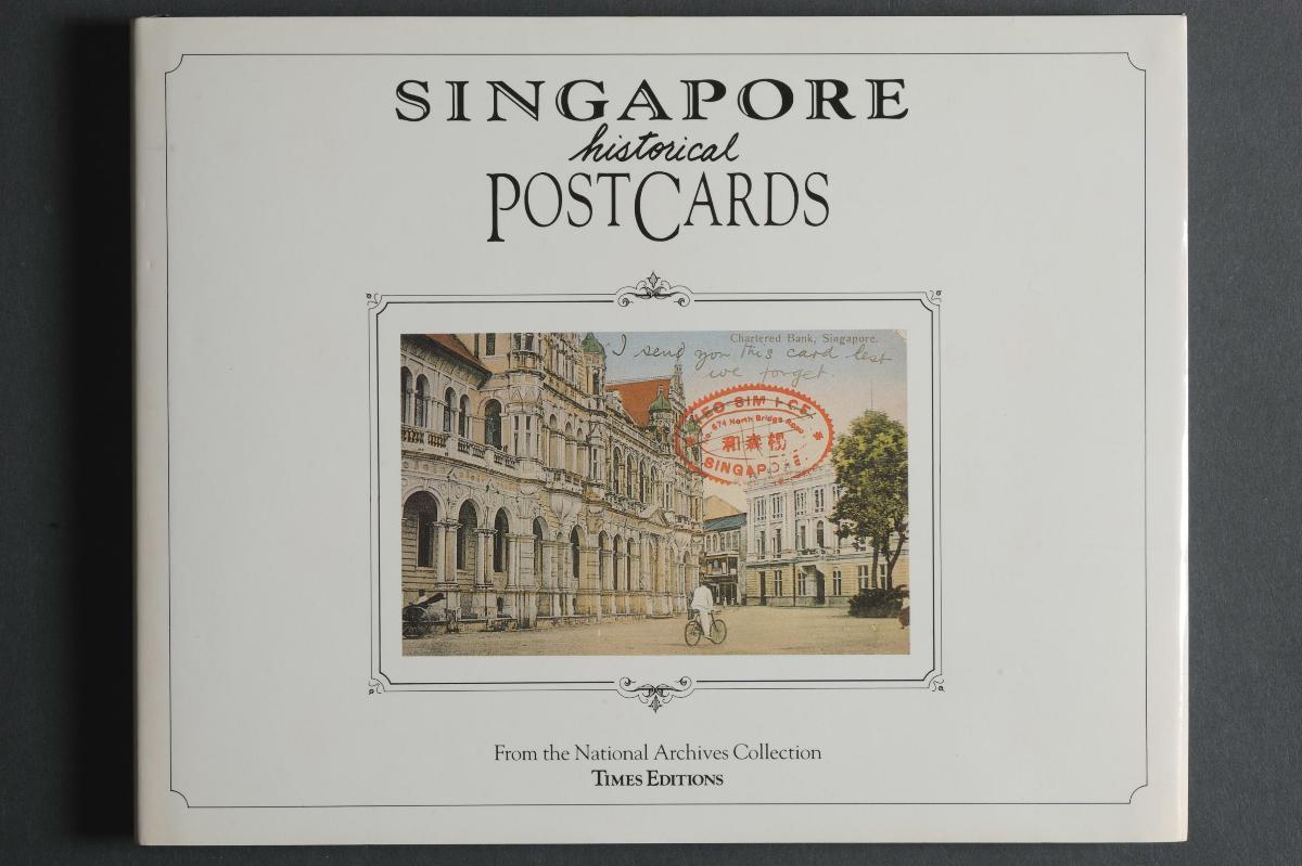 'Singapore Historical Postcards from the National Archives Collection