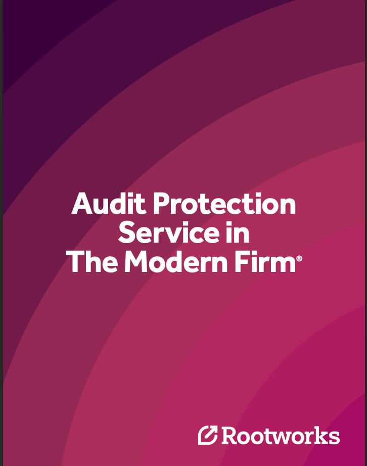 Audit protection service in The Modern Firm® Rootworks