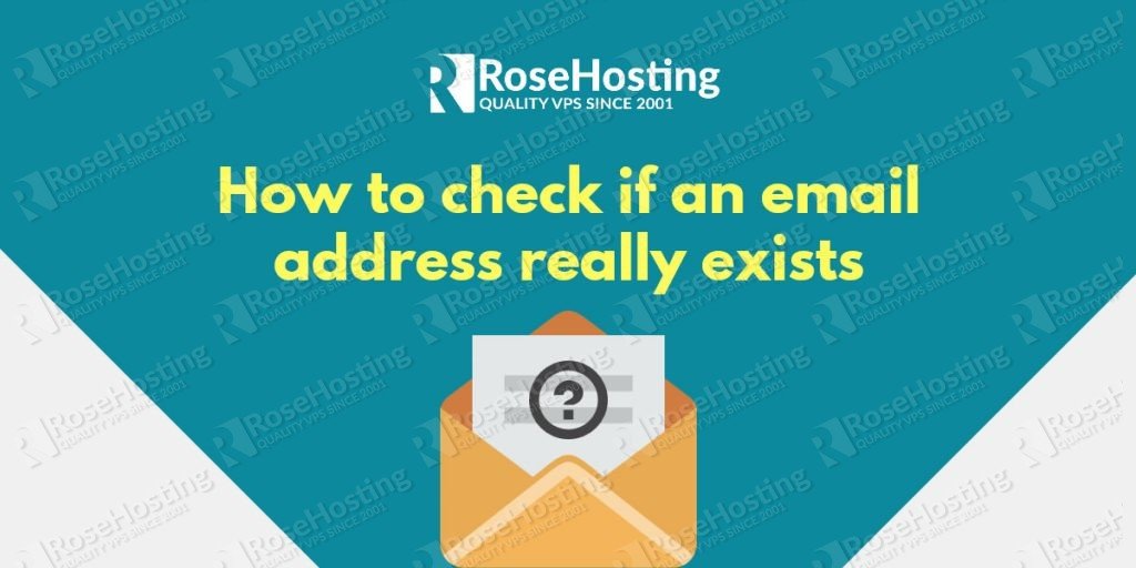 How to check if an email address really exists RoseHosting Blog
