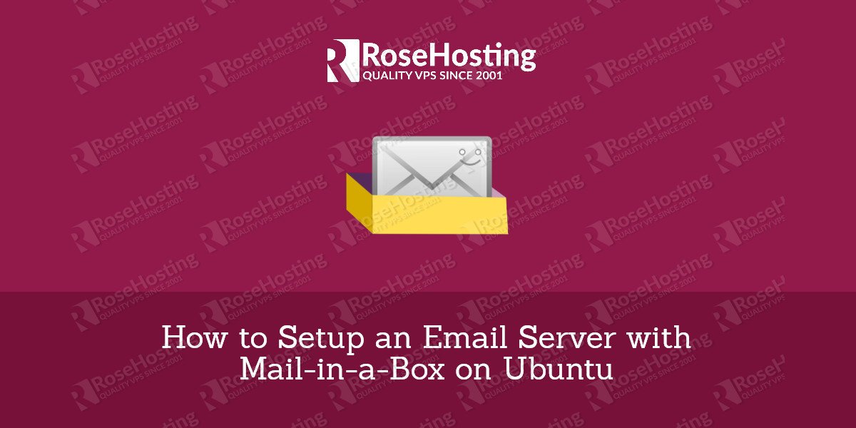 How to Setup an Email Server with MailinaBox on Ubuntu RoseHosting