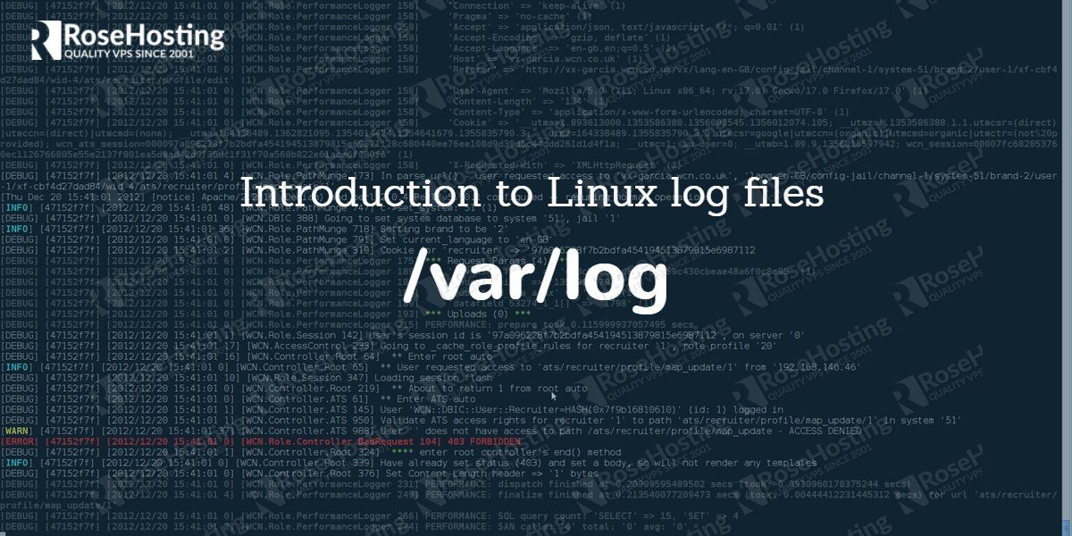 An introduction to Linux log files RoseHosting Blog