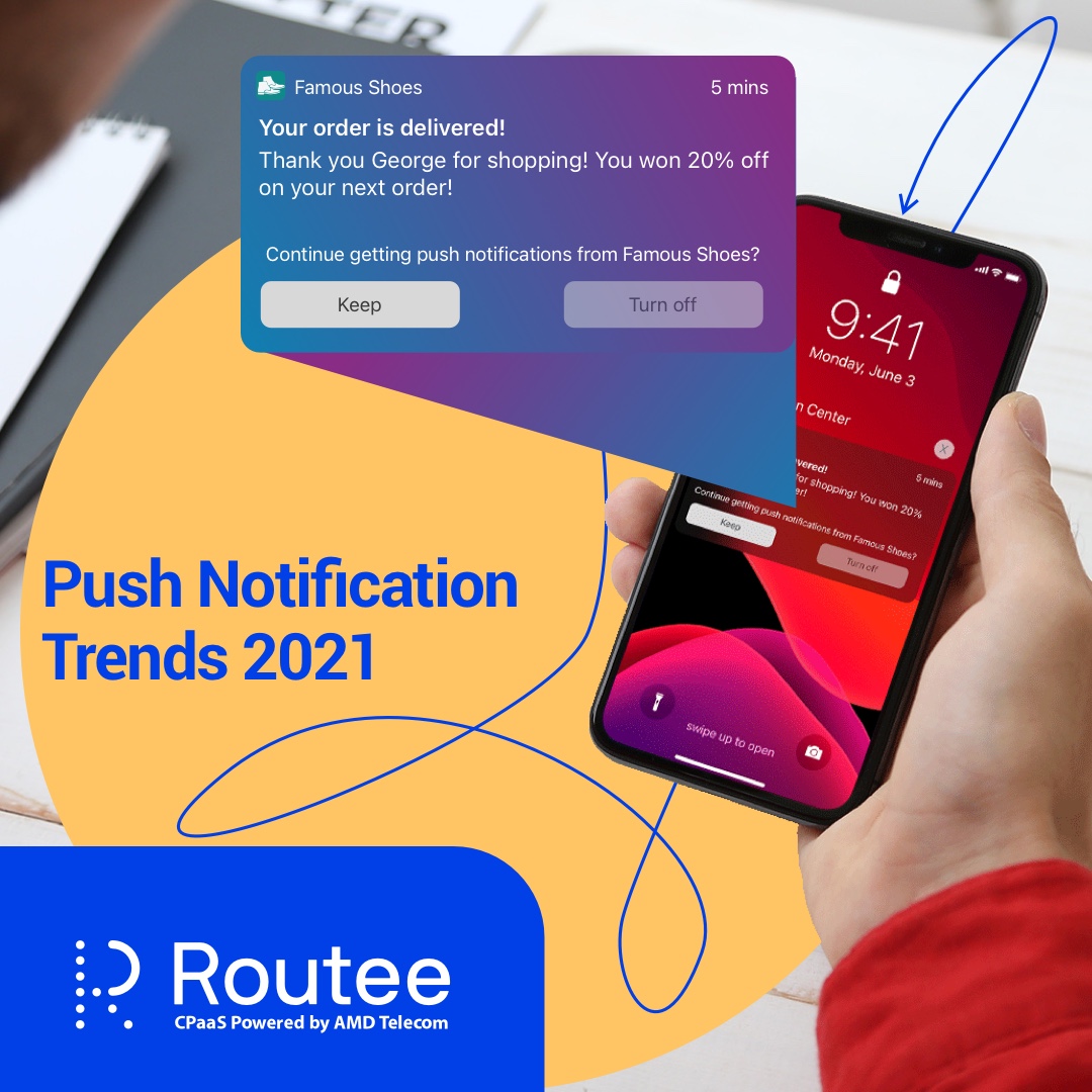 Push Notifications Marketing Trends for 2021